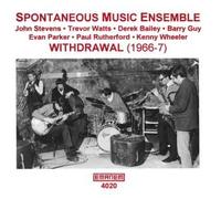 Spontaneous Music Ensemble - Withdrawal 1966-1967