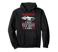 Spontaneously Talk About Cars Classic Cars Muscle Cars Sudadera con Capucha