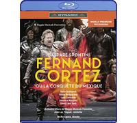 Spontini, G.: Fernand Cortez, ou La conquête du Mexique [Opera] (Maggio Musicale Fiorentino, 2019) [Blu-ray]