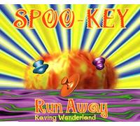 Spoo-Key - Run Away (Raving Wonderland)
