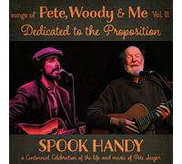 Spook Handy - Pete, Woody And Me, Vol. 2: Dedicated To The Proposition