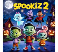 Spookiz 2: Return to the Midnight Playground (Adventures of the Enchanted Kingdom: The Mirror of Dreams)