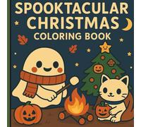 SPOOKTACULAR CHRISTMAS: COLORING BOOK