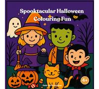 Spooktacular Halloween Colouring Fun for ages 4+: 32 single sided colouring pages
