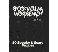Spooktacular Word Search: 50 Spooky & Scary Puzzles