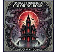 Spooky and Mysterious Coloring Book