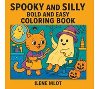 Spooky and Silly Halloween: Bold and Easy Coloring Book