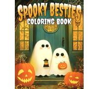 Spooky Besties Coloring Book: Discover the Magic of Friendship Coloring Pages with Haunted Duos and Relaxing Space Illustrations for Kids to Have Fun