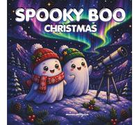 SPOOKY BOO: CHRISTMAS: Celebrate the magic of Christmas with 45 fun and festive coloring pages featuring Santa, reindeer, Christmas trees, snowmen, and more.