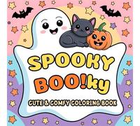 Spooky Boo!ky Coloring Book for Adults, Teens and Kids: 50 Cute Creepy Creatures in Cozy Hygge Moments for Relaxation : Simple and Easy Designs