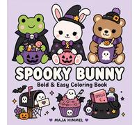 Spooky Bunny: A Bold & Easy Coloring Book for Kids & Adults: 40 Cute and Kawaii Halloween Coloring Pages for Relaxation (Spooky Animal Halloween Coloring Series)