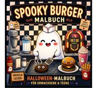 SPOOKY BURGER: Malbuch: Bold & Easy Halloween-Malbuch für Erwachsene & Teens im Retro-Diner-Stil
