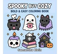 Spooky But Cozy: Halloween Bold & Easy Coloring Book for Kids and Adults
