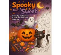 Spooky but Sweet: Friendly Halloween Creatures to Color for Kids (INK & fur Series)