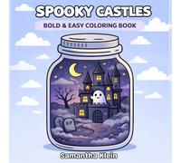 Spooky Castles - Cozy Halloween Bold & Easy Coloring Book for Kids and Adults: Simple Cute Designs for Relaxation (Spooky Cozy Series)