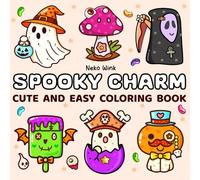 Spooky Charm: Fun and Easy Coloring Book for Adults and Teens Featuring Cute Creepy Characters, Cozy Vibes, and Spooky Stuff Designs for Relaxation and Stress Relief