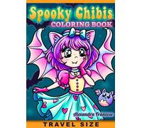 Spooky Chibis Travel Size Coloring Book: Halloween Character Images to Color, On-the-Go Activities, Seasonal Hand Drawn Illustrations (Travel Size Coloring Books)