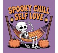 Spooky Chill Self Love Coloring Book for Kids Ages 2-8: Adorable Big Coloring Pages Encourage Relaxation For Kids Perfect Birthday Gift Screen Free ... Pages Encourage Relaxation For Kids Pe