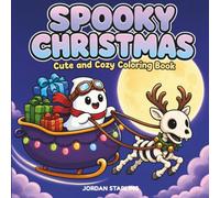 Spooky Christmas: Cozy Winter Coloring Book for Adults and Teens Featuring Super Cute Monsters for Relaxation