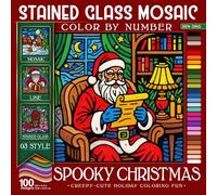 Spooky Christmas Stained Glass Mosaic Color By Number: 100 Creepy Cute Holiday Designs for Coloring Fun