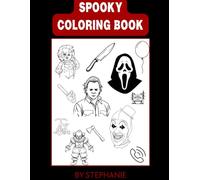 Spooky Coloring Book: Featuring Famous Quotes from Classic Horror Movie Icons