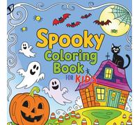 Spooky Coloring Book for Kids: Fun and Easy Halloween Designs of Ghosts, Witches, and Monsters for Ages 4-12