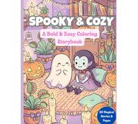 SPOOKY & COZY: A bold & easy coloring storybook
