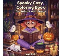 Spooky Cozy Coloring Book for Adults & Teens: Cute & Simple Creepy Characters and Fun Relaxing Pages for Stress Relief