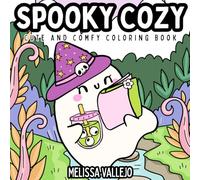 SPOOKY COZY: CUTE AND COMFY COLORING BOOK