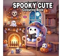 Spooky Cute Colouring Book: A Cozy Collection of Adorable Kawaii Creatures: Comfy and Relaxing Halloween-Inspired Designs for a Whimsical Colouring Adventure