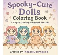 Spooky-Cute Dolls Coloring Book: A Magical Halloween Coloring Adventure for Kids (Halloween Doodle Fun)