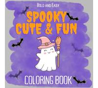 Spooky Cute & Fun Coloring Book: Bold and Easy