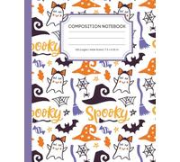 Spooky Cute Ghosts & Witch Hats Halloween Themed Wide Ruled Composition Notebook: for Kids, Students, and Fall Writing Fun - 120 Pages - 7.5 x 9.25 in