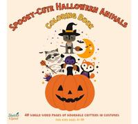 Spooky-Cute Halloween Animals Coloring Book: 40 Fun Coloring Pages with Adorable Trick-or-Treat Critters and Bonus Halloween Activities for Kids Ages ... - Single-Sided Pages for Easy Coloring