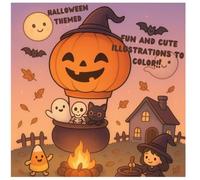Spooky-Cute Halloween Coloring Book: Adorable Ghosts, Pumpkins & Magical Night Fun: 31 Whimsical & Easy-to-Color Halloween Scenes for Kids, Teens & Adults Who Love Cozy Spooks