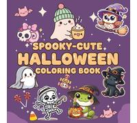 Spooky-Cute Halloween Coloring Book: Bold and Easy Fun for Kids and Adults: Charming Halloween illustrations in an easy coloring book for all ages to enjoy.