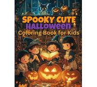 Spooky Cute Halloween Coloring Book for Kids: 60 Jumbo-Size Pages of Cozy Ghosts, Monsters, Pumpkins & More - A Fun and Screen-Free Halloween Book for Ages 3 to 8 (Themed Coloring Books for Kids)