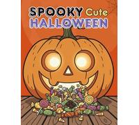 Spooky Cute Halloween Coloring Book for Kids Ages 4-8: Fun and Easy Kawaii Pumpkins, Ghosts, Cats, and Candy: 30 Adorable Halloween Coloring Pages ... - Simple Bold Outlines for Young Children