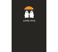 Spooky cute lovely Journal: Super cute notebook for the spooky season: perfect for carrying your reading material and taking notes, diaries, daily diaries,acogedor y espeluznante,kooky spooky