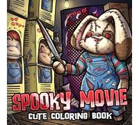 Spooky Cute Movie Coloring Book: Cute and Creepy Coloring Pages of Fuzzy Animal Friends in Iconic Movie Scenes for Adults and Cinephiles to Relieve Stress