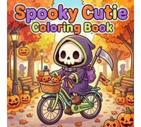 Spooky Cutie Coloring Book: 50 Cute Creepy Creatures Pages In Cozy Hygge Moments For Adults Teens And Kids Featuring Goth Kawaii Of All Kinds In Cozy ... In Activities Halloween Christmas Eatern