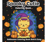 Spooky Cutie Coloring Book: Halloween Coloring Book Bold and Easy