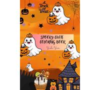 Spooky Cutie Coloring Book,Halloween kids Book,Scenes and Haunted House: Spooky Cutie Halloween book, Kids Halloween coloring Book,Haunted house and Scenes