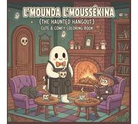 SPOOKY CUTIE: The Haunted Hangout: A Cute & Comfy Coloring Book: 40 Adorable Pages of Cozy Ghosts, Witchy Cafés, and Kawaii Monsters for Relaxation and Fun. (THE SPOOKY CUTIE COLLECTION)
