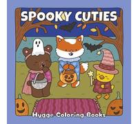 Spooky Cuties: A Cozy Halloween Coloring Adventure with Cute Furry Friends (Bold & Easy Coloring)