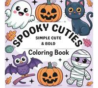 Spooky Cuties: Simple & Cute Coloring Book