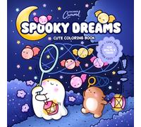 Spooky Dreams Cute Coloring Book: Cozy Relaxation for Adults and Teens