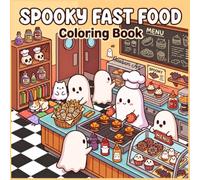 Spooky Fast Food: Bold & Easy Halloween Coloring Book for Adults & Teens with Large Simple Designs, Ghosts, Burgers & Retro Diner Scenes