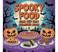 Spooky Food Bold And Easy Coloring Book