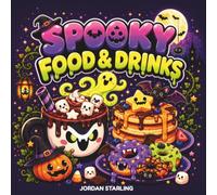 Spooky Food & Drinks: Coloring Book for Adults and Teens Featuring Food, Deserts, Drinks in Cute Spooky Designs, Bold and Easy for Relaxation